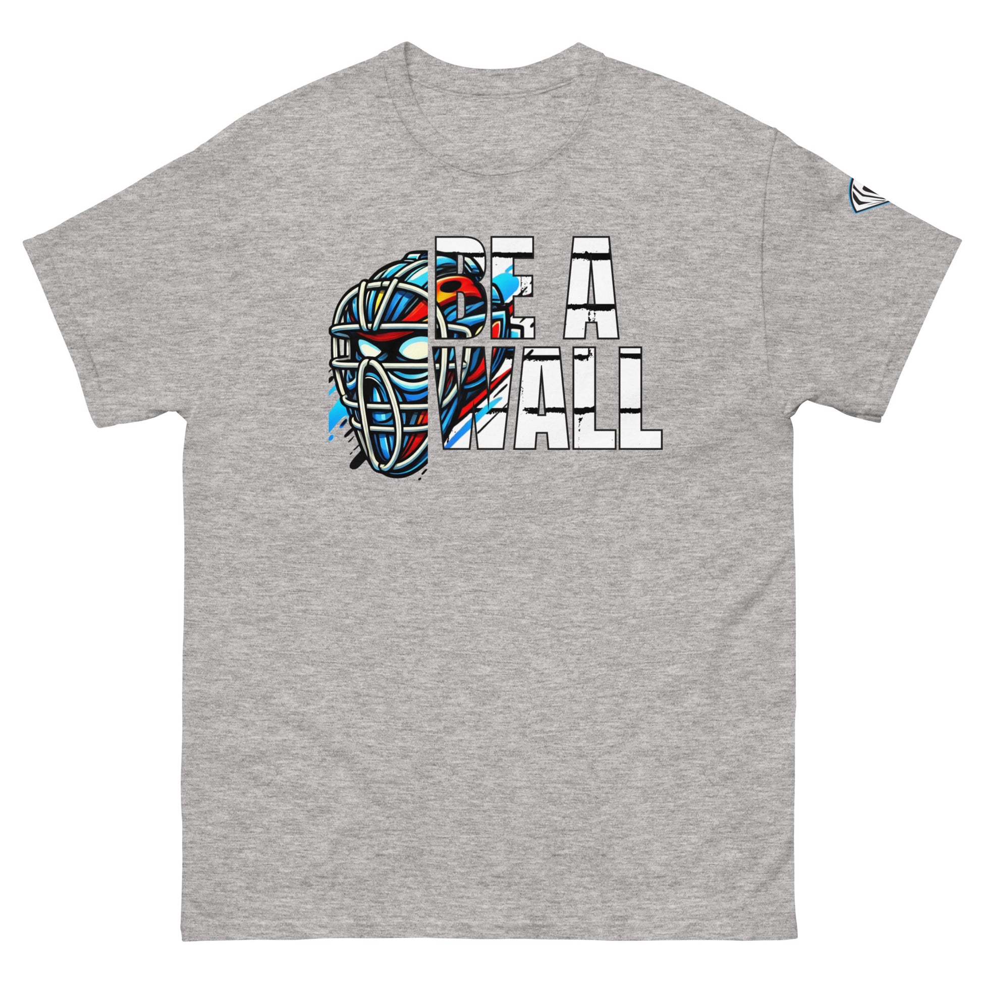 Be A Wall T-Shirt