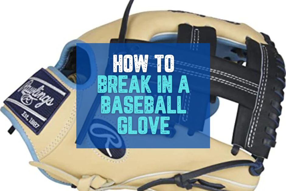 Collection of How To Break In A Baseball Glove (Step-By-Step Guide) in a gallery layout