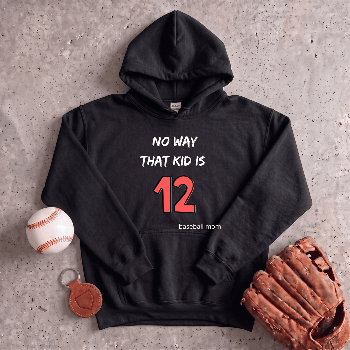 No Way That Kid Is 12 Hoodie