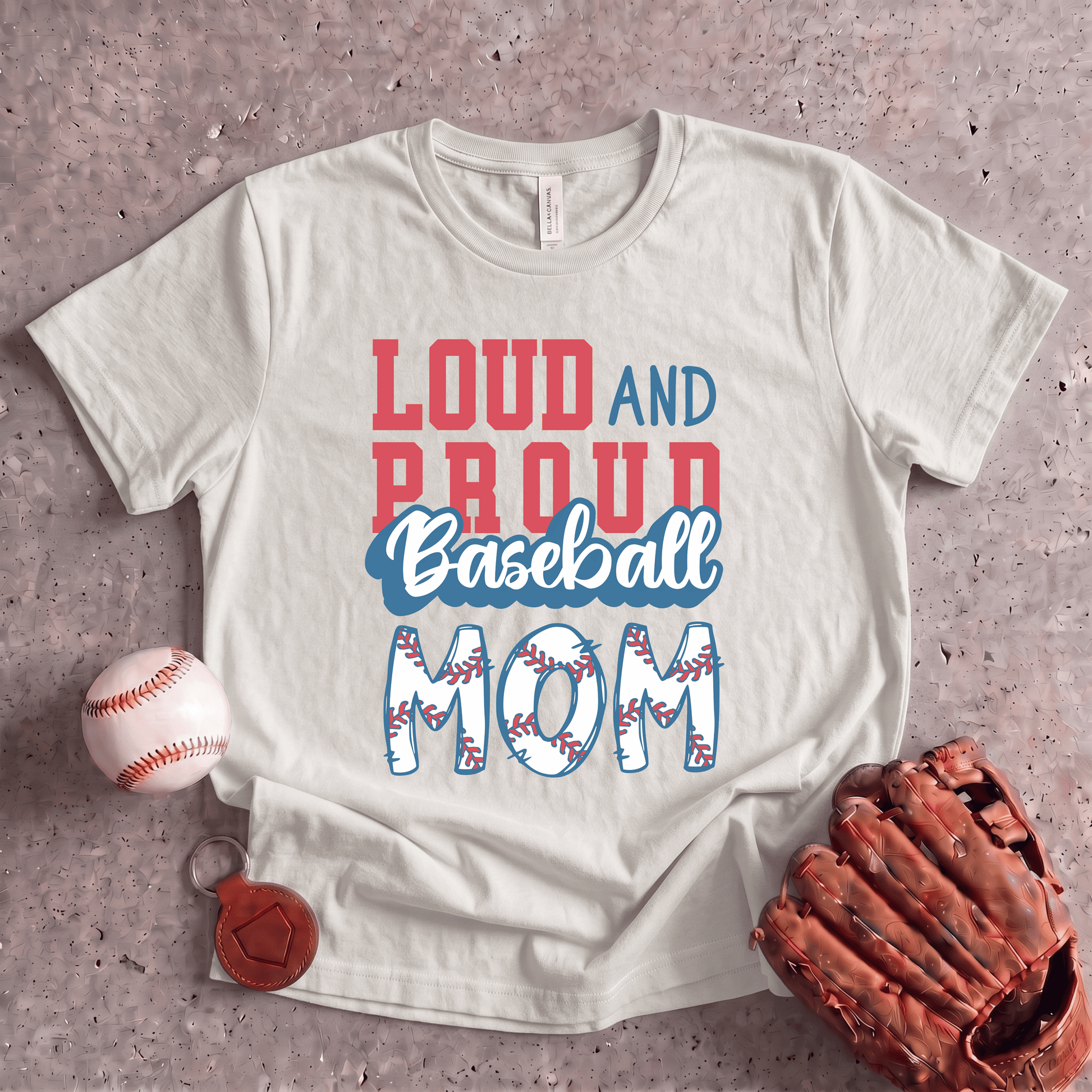 Loud And Proud Baseball Mom T-Shirt