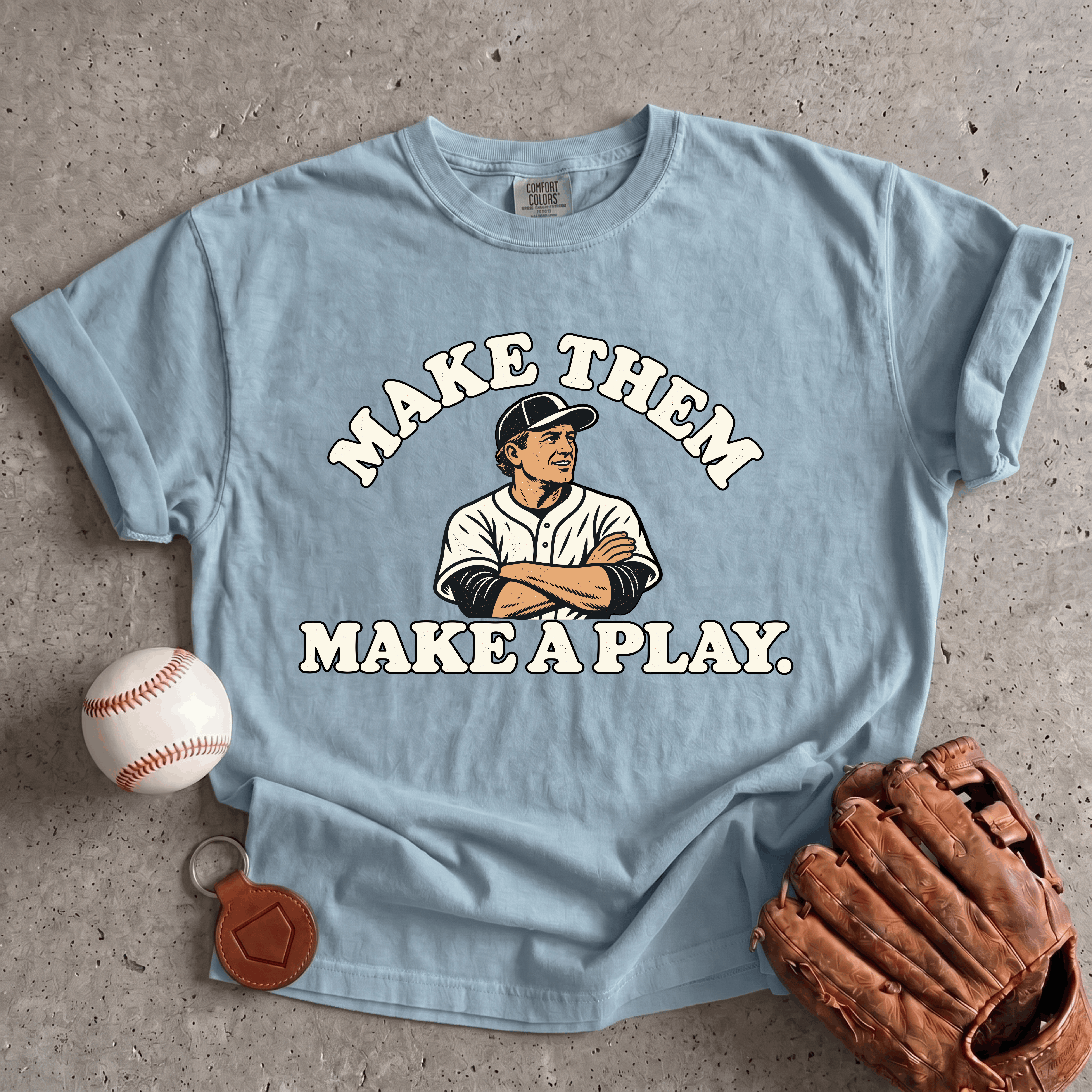 Collection of Make Them Make A Play T-Shirt in a gallery layout