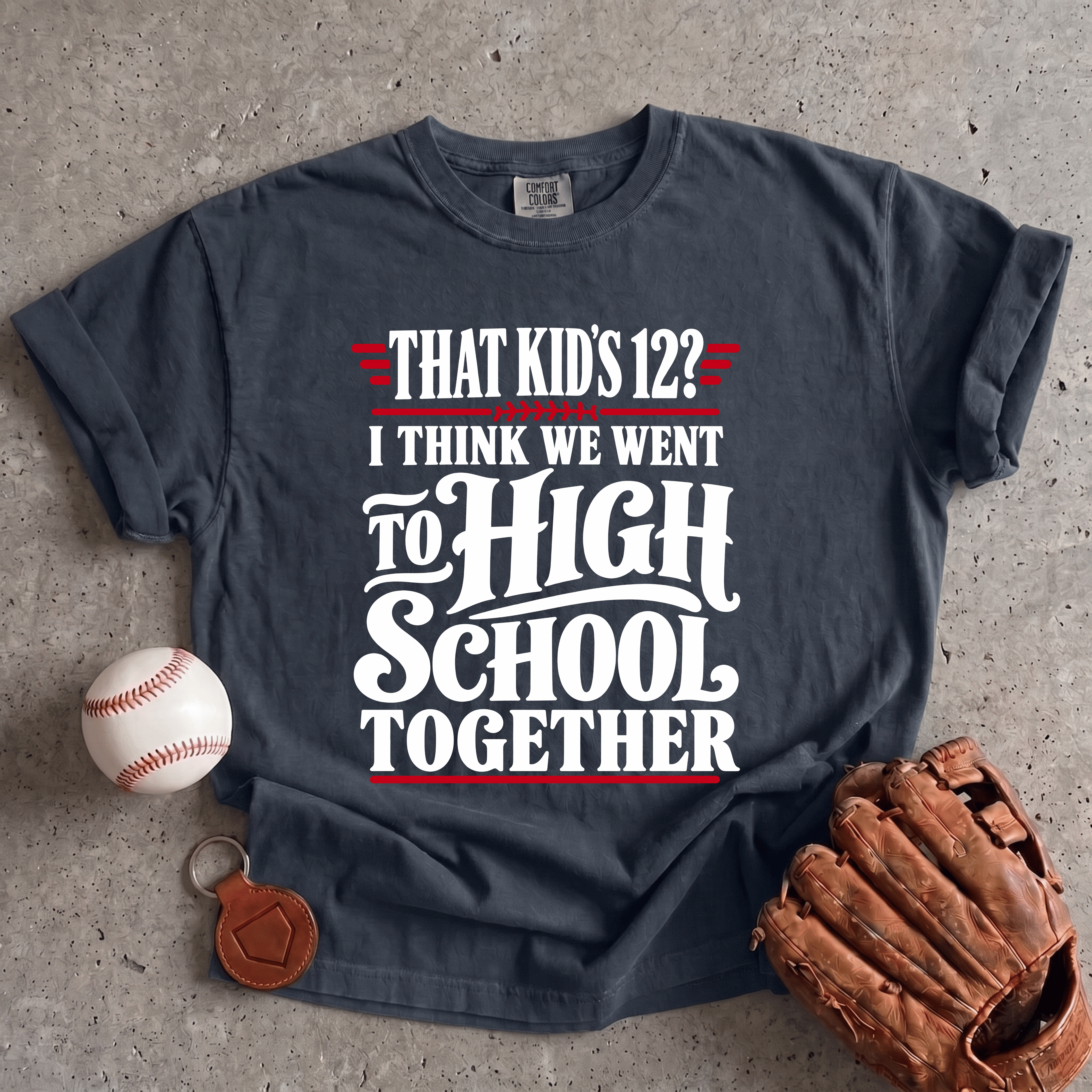 Collection of Went To High School T-Shirt in a gallery layout