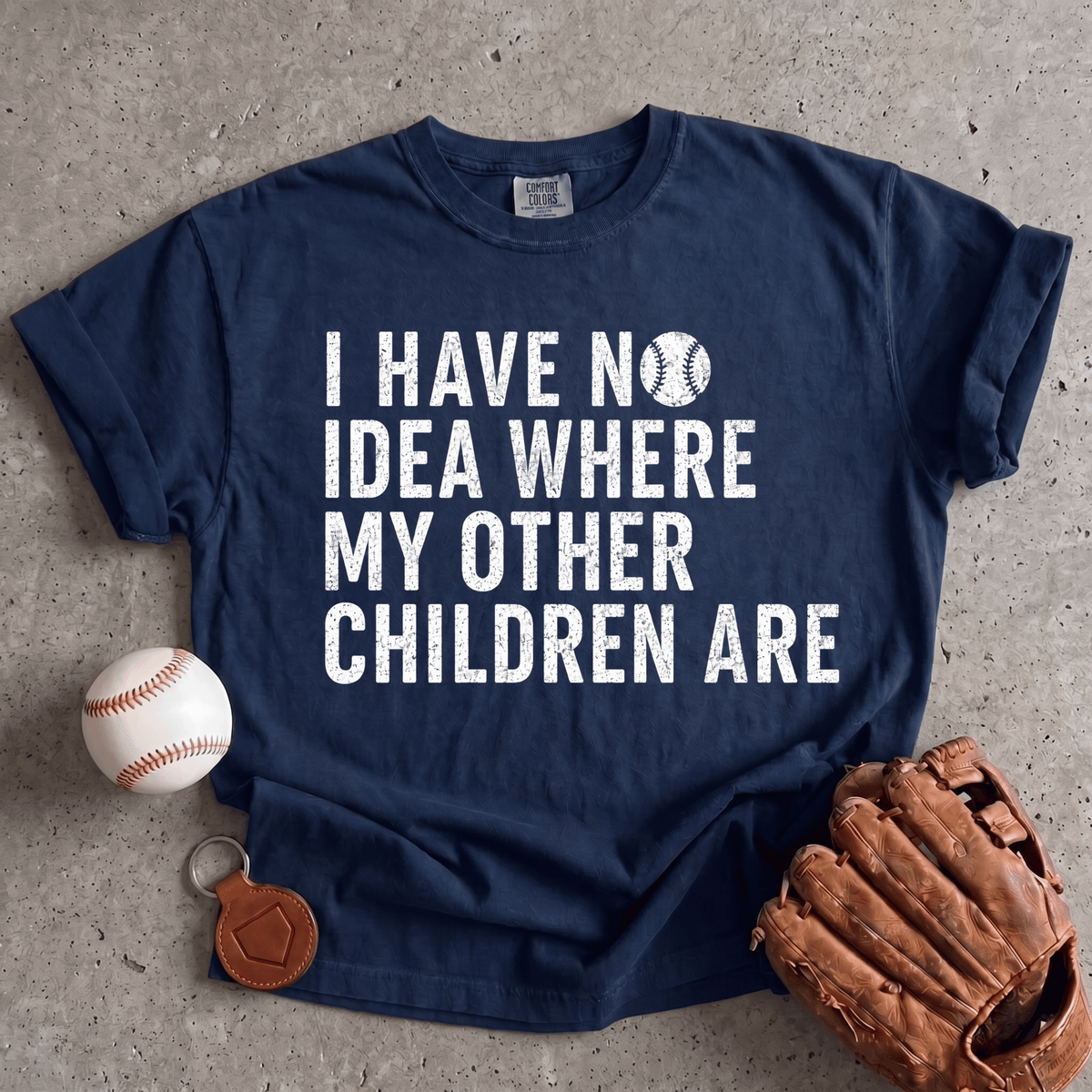 No Idea Where My Other Children Are T-Shirt