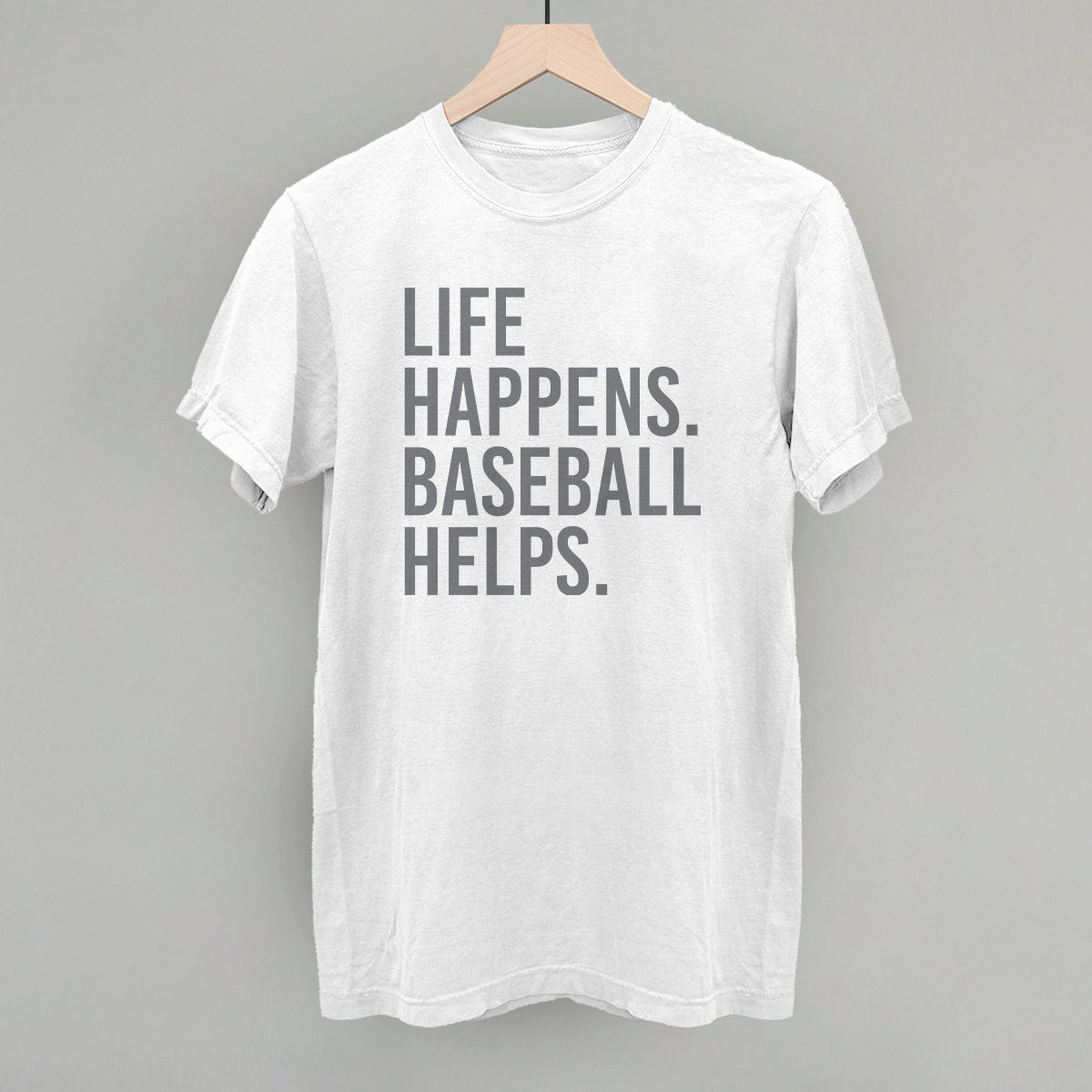 Collection of Life Happens. Baseball Helps. in a gallery layout