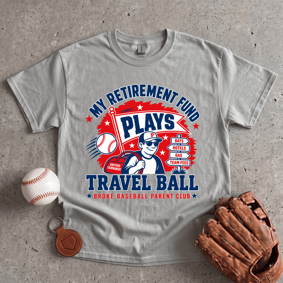 Retirement Fund Plays Travel Ball T-Shirt
