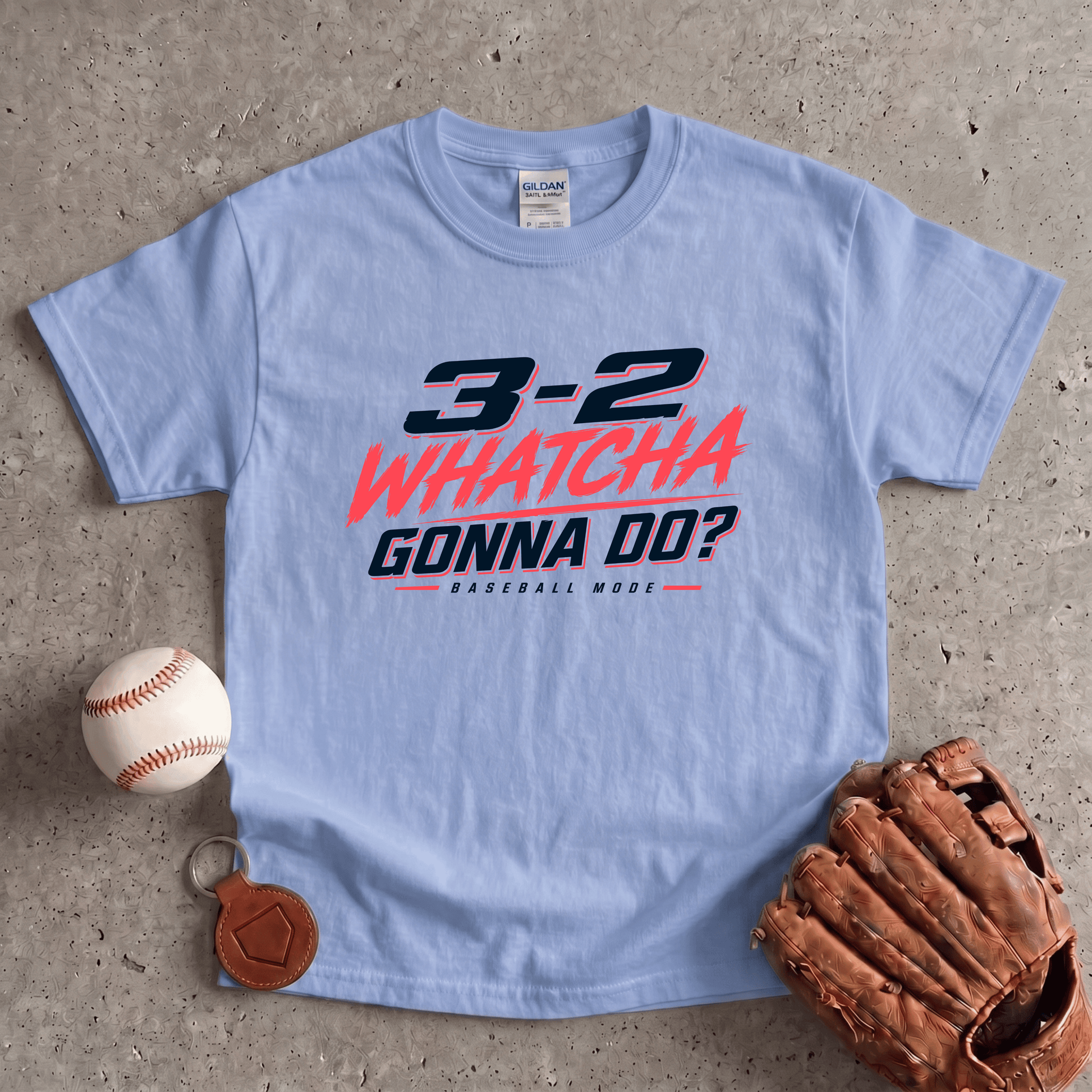 3-2 Whatcha Gonna Do T-Shirt