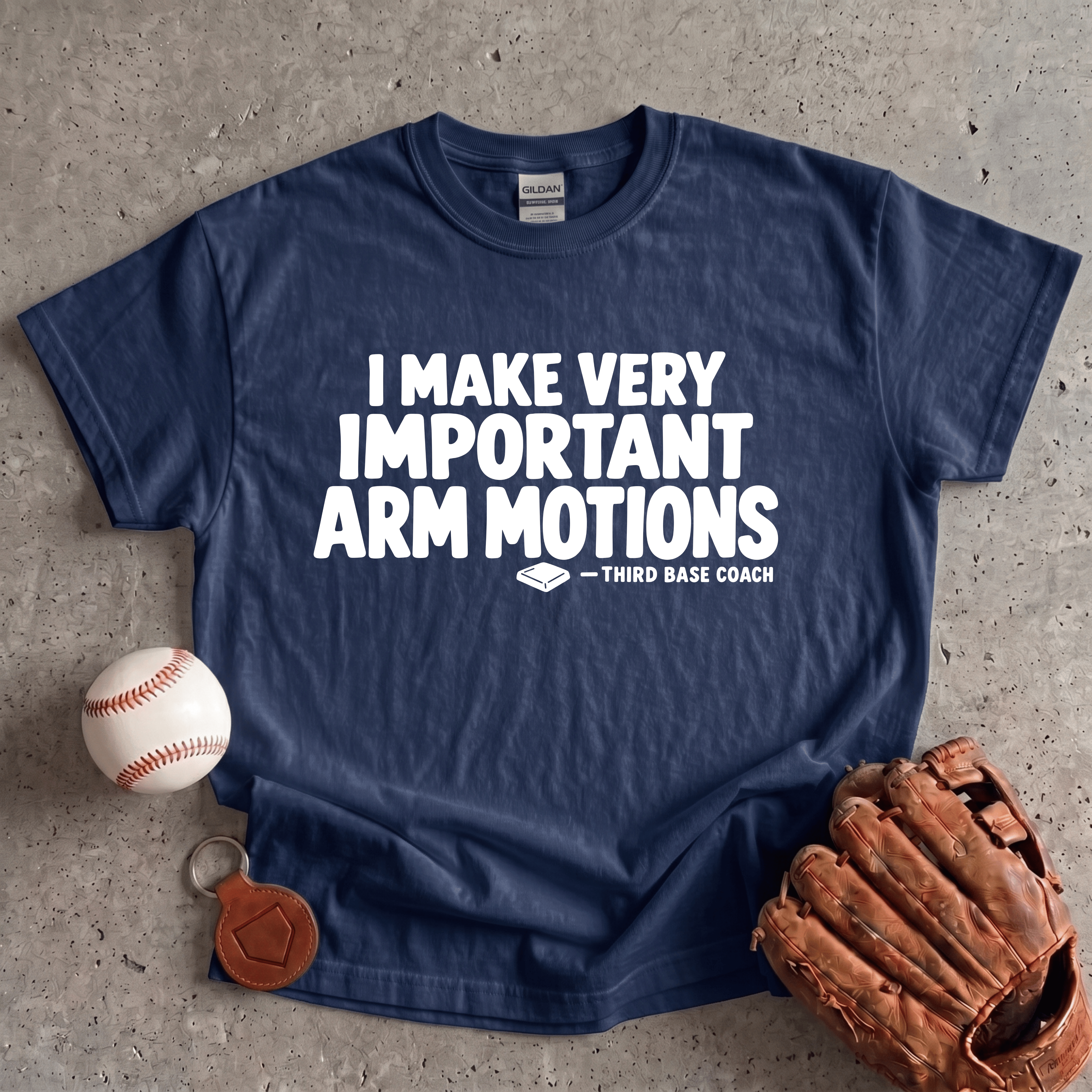 Collection of I Make Very Important Arm Motions Third Base Coach T-Shirt in a gallery layout
