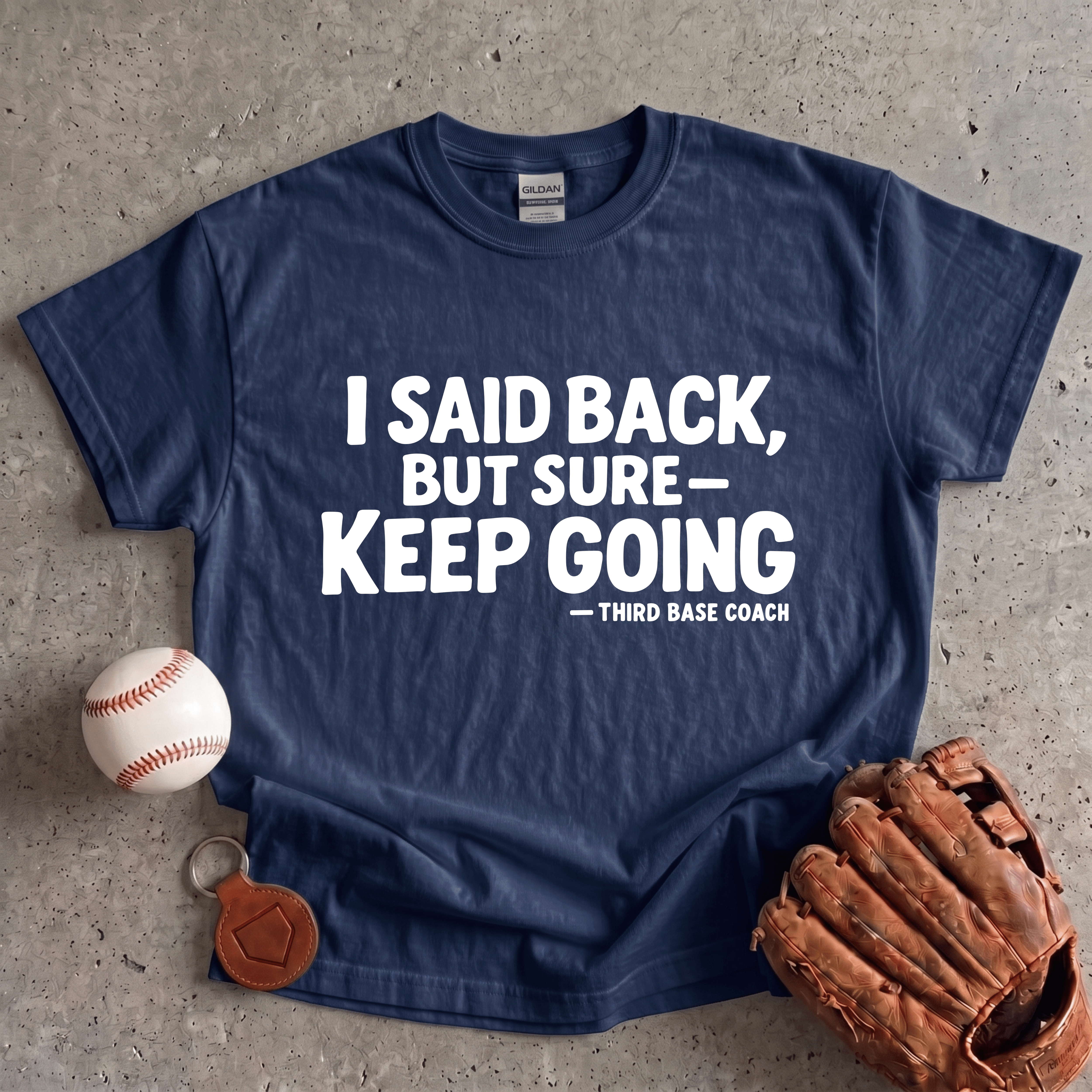 Collection of Third Base Coach I Said Back T-Shirt in a gallery layout