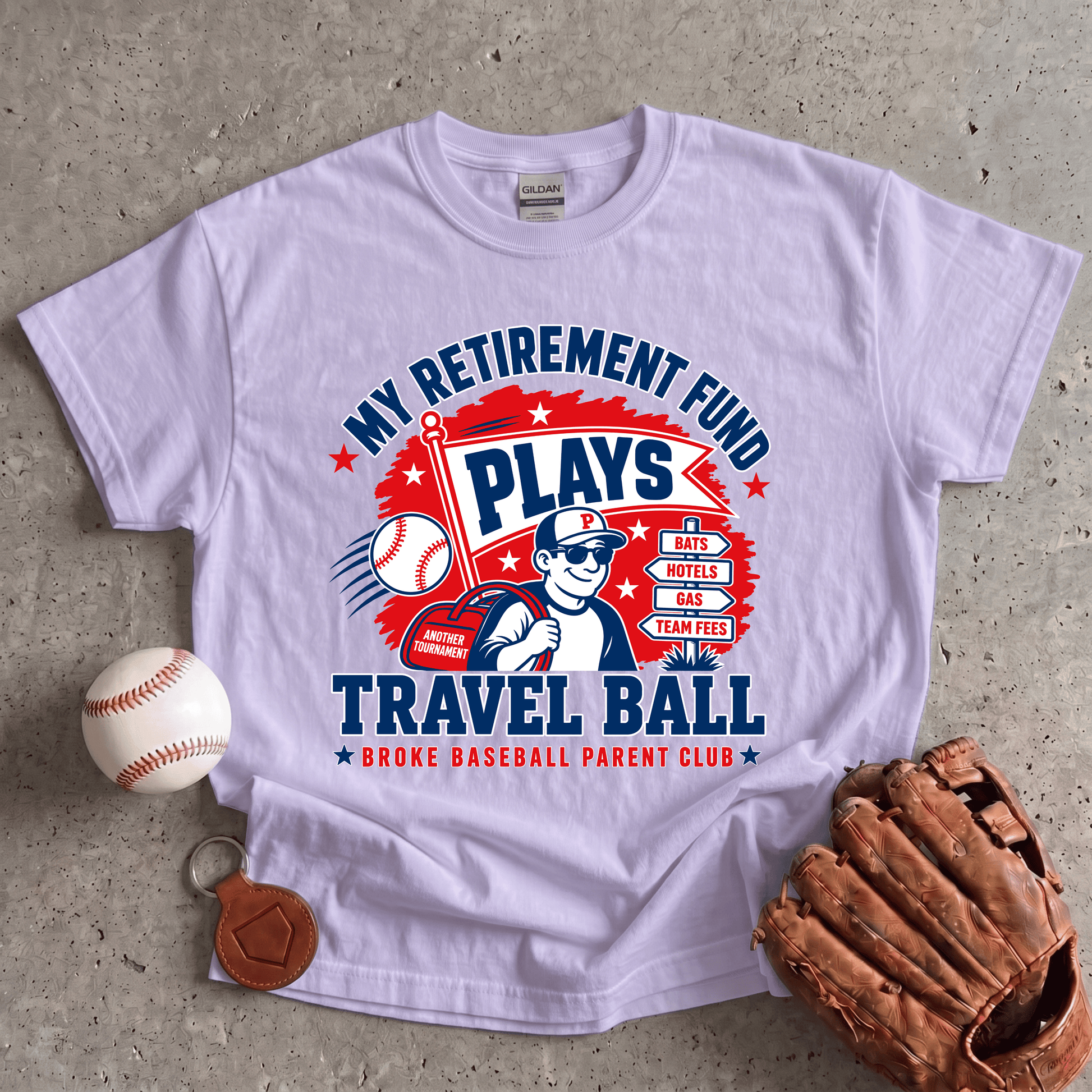 Retirement Fund Plays Travel Ball T-Shirt