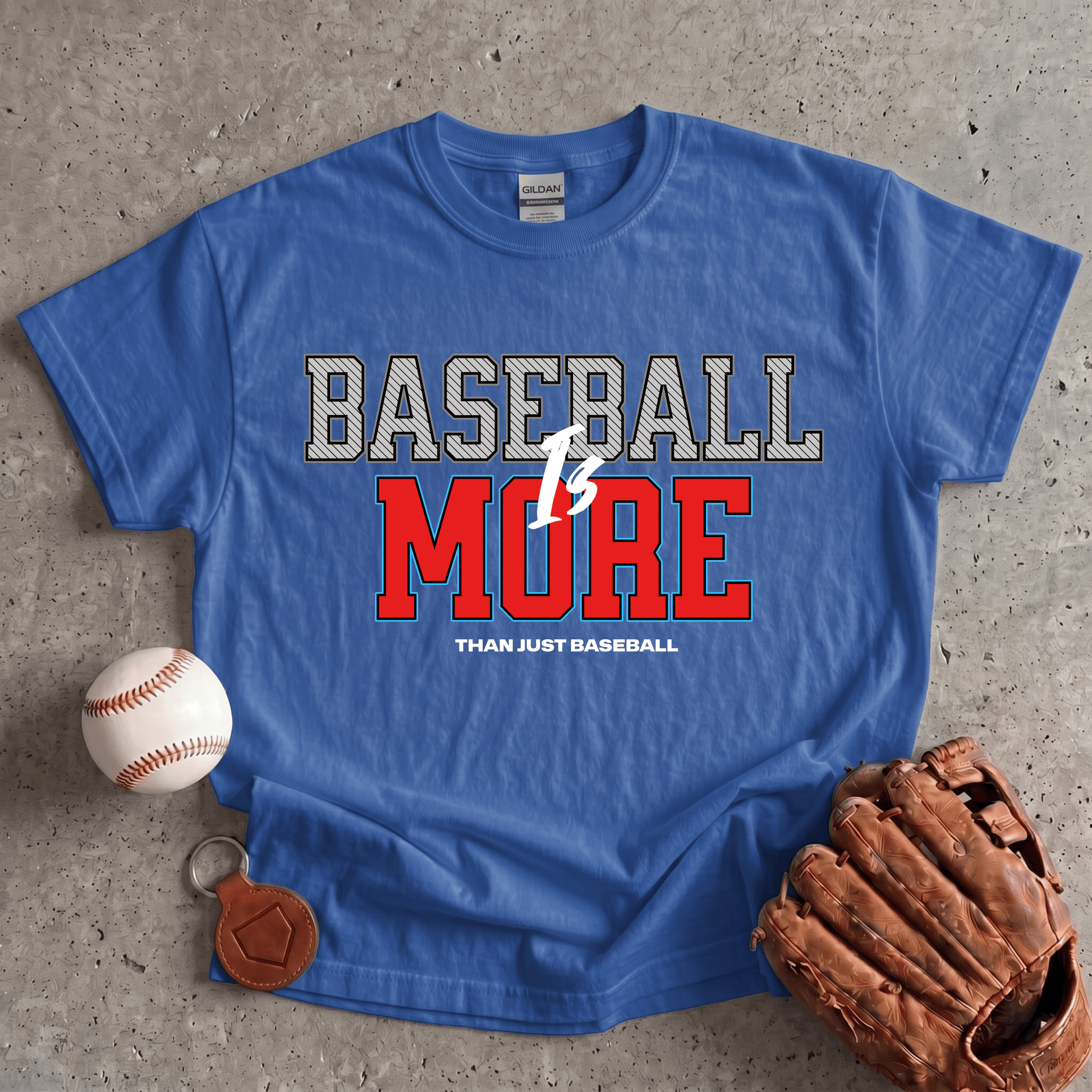 More Than Just Baseball T-Shirt