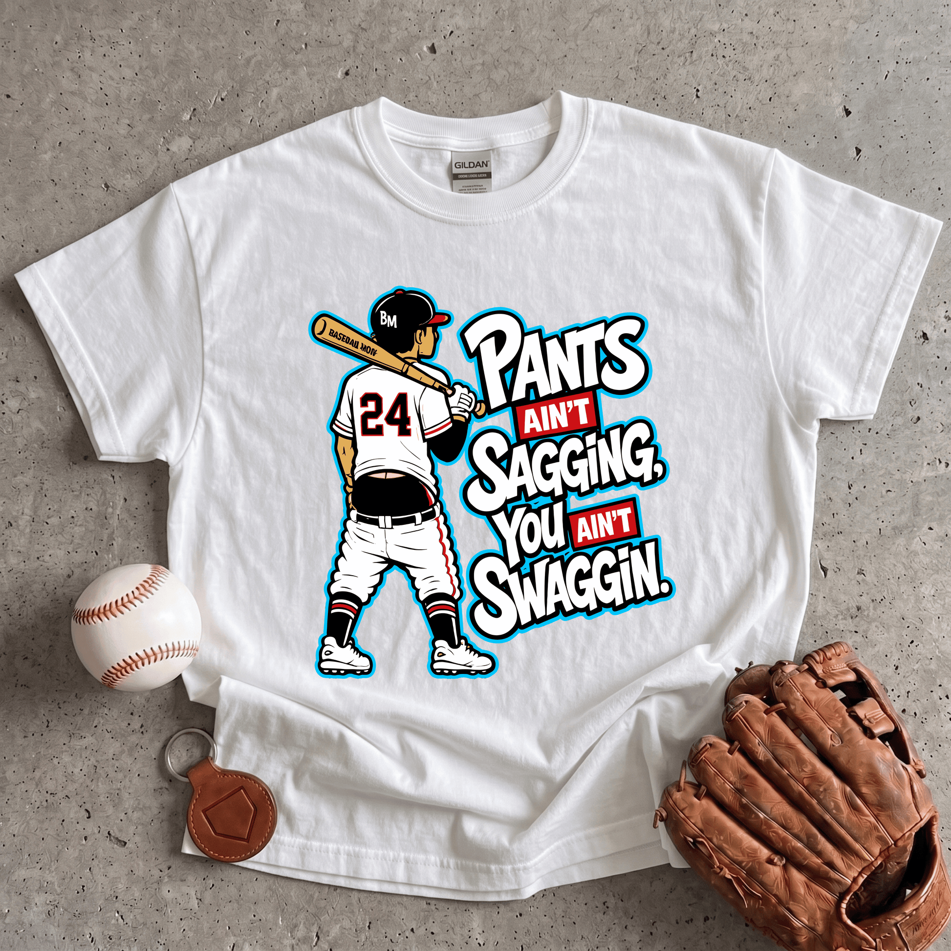 Ain’t Sagging T-Shirt