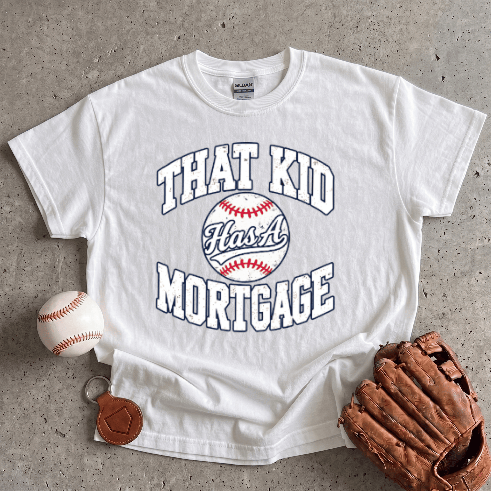 That Kid Has A Mortgage T-Shirt