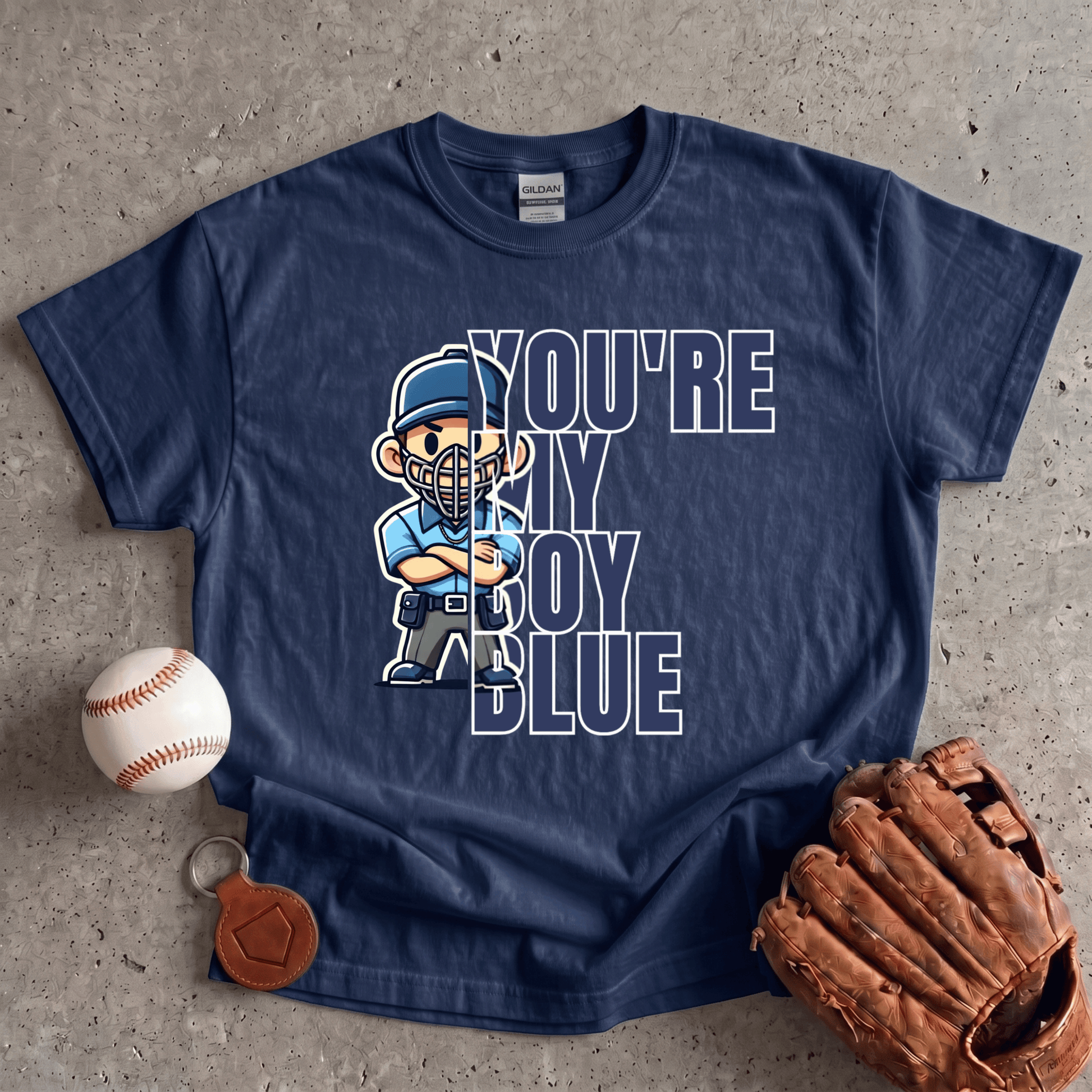 Youre My Boy Blue T-Shirt