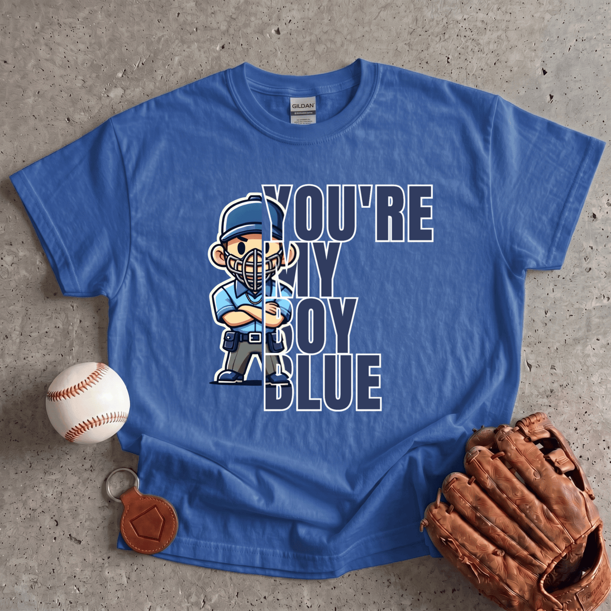 Youre My Boy Blue T-Shirt