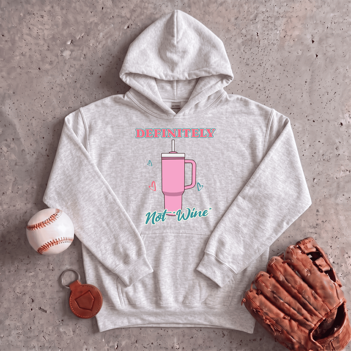 Definitely Not Wine Hoodie