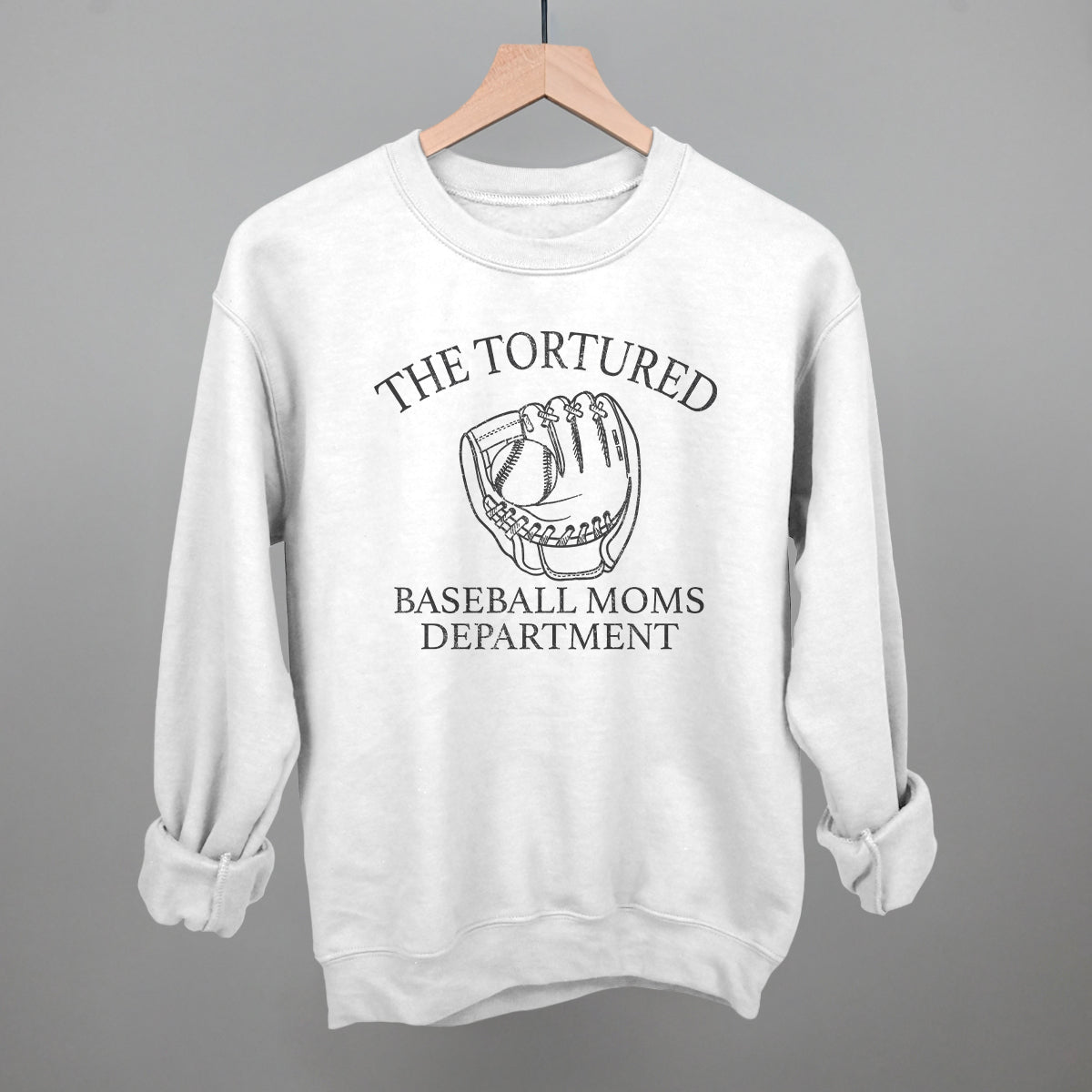 Collection of White sweatshirt with 'The Tortured Baseball Moms Department' text and graphic on a gray background in a gallery layout