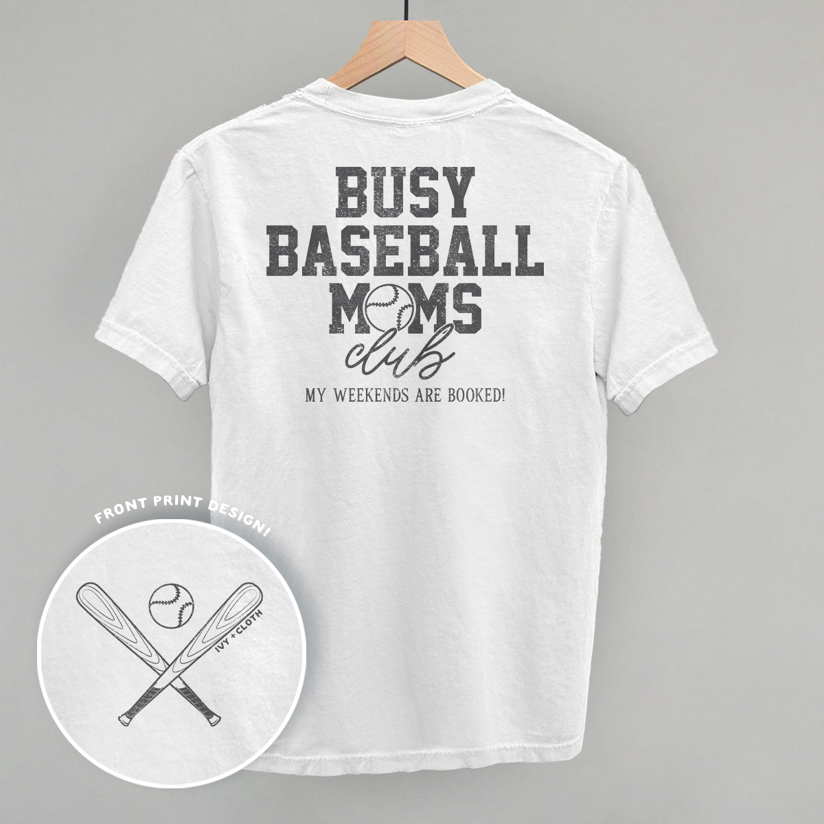 White t-shirt with 'Busy Baseball Moms Club' text on a gray background