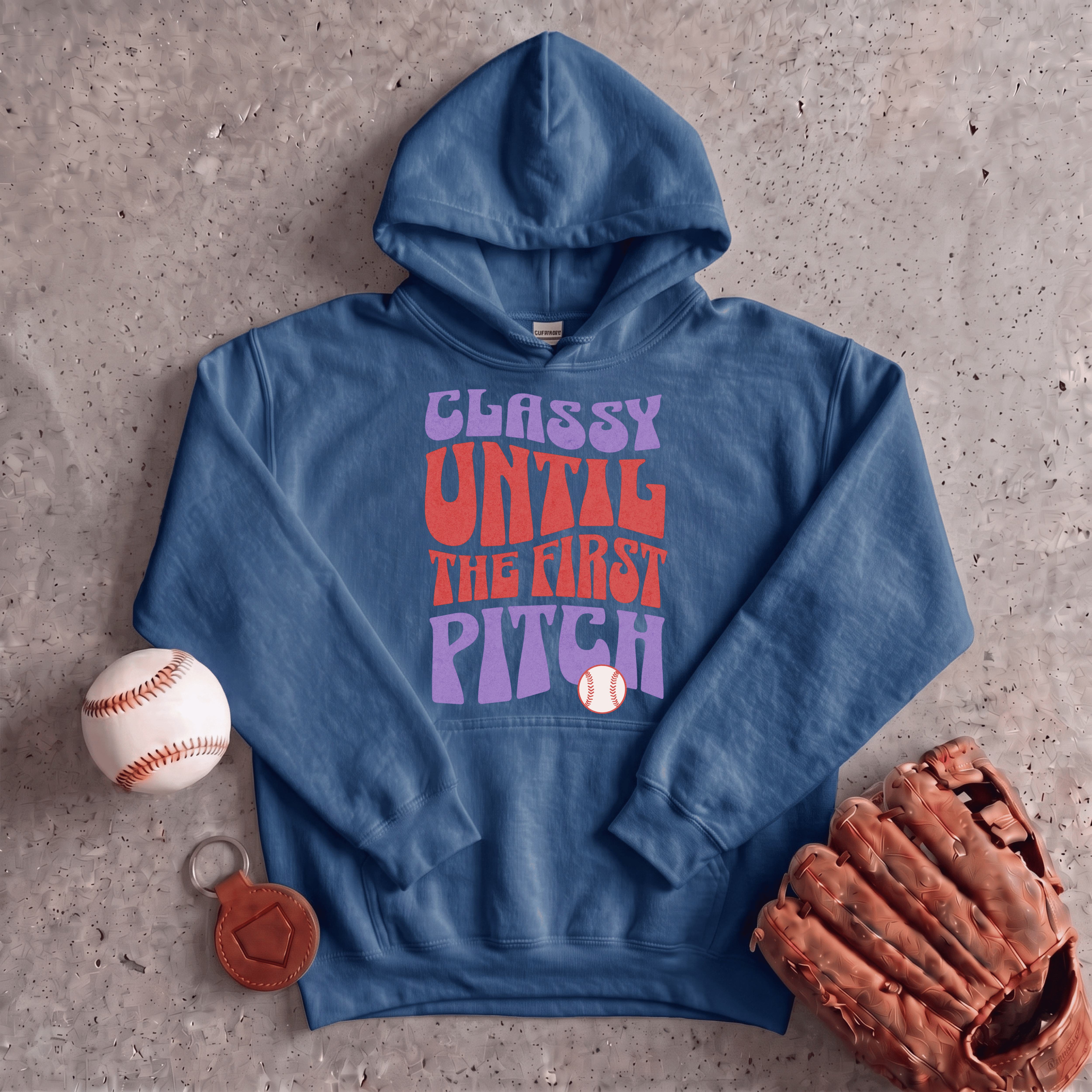 Collection of Classy Until The First Pitch Hoodie in a gallery layout