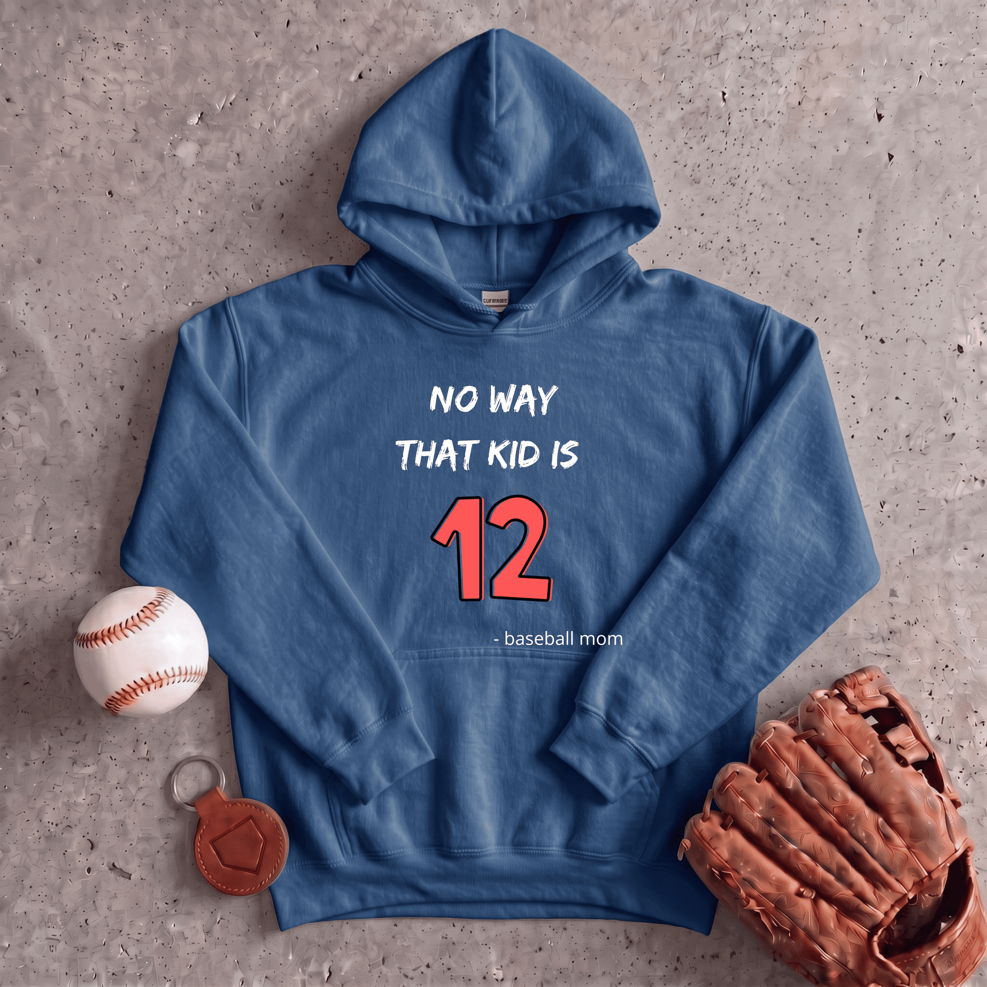 No Way That Kid Is 12 Hoodie