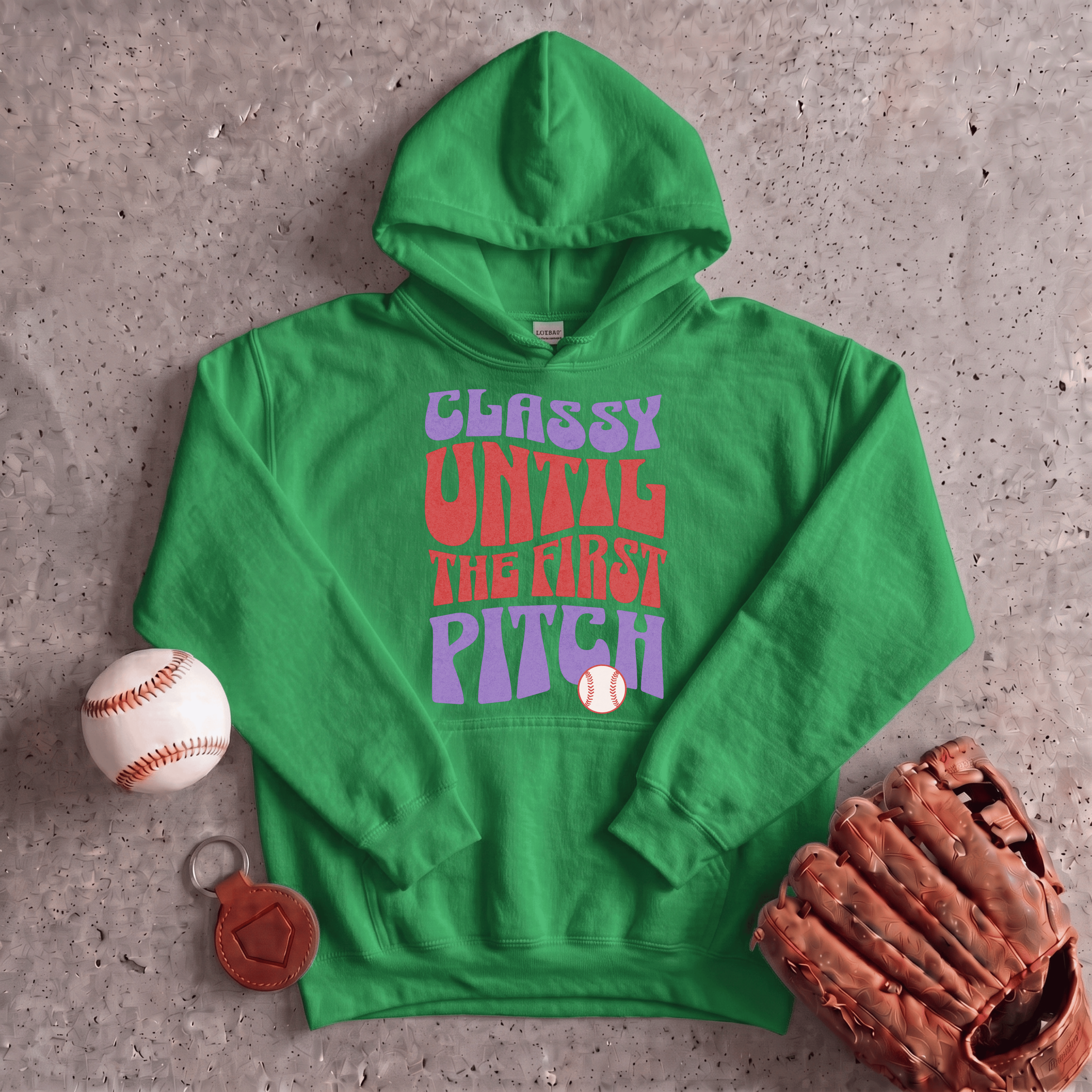 Collection of Classy Until The First Pitch Hoodie in a gallery layout