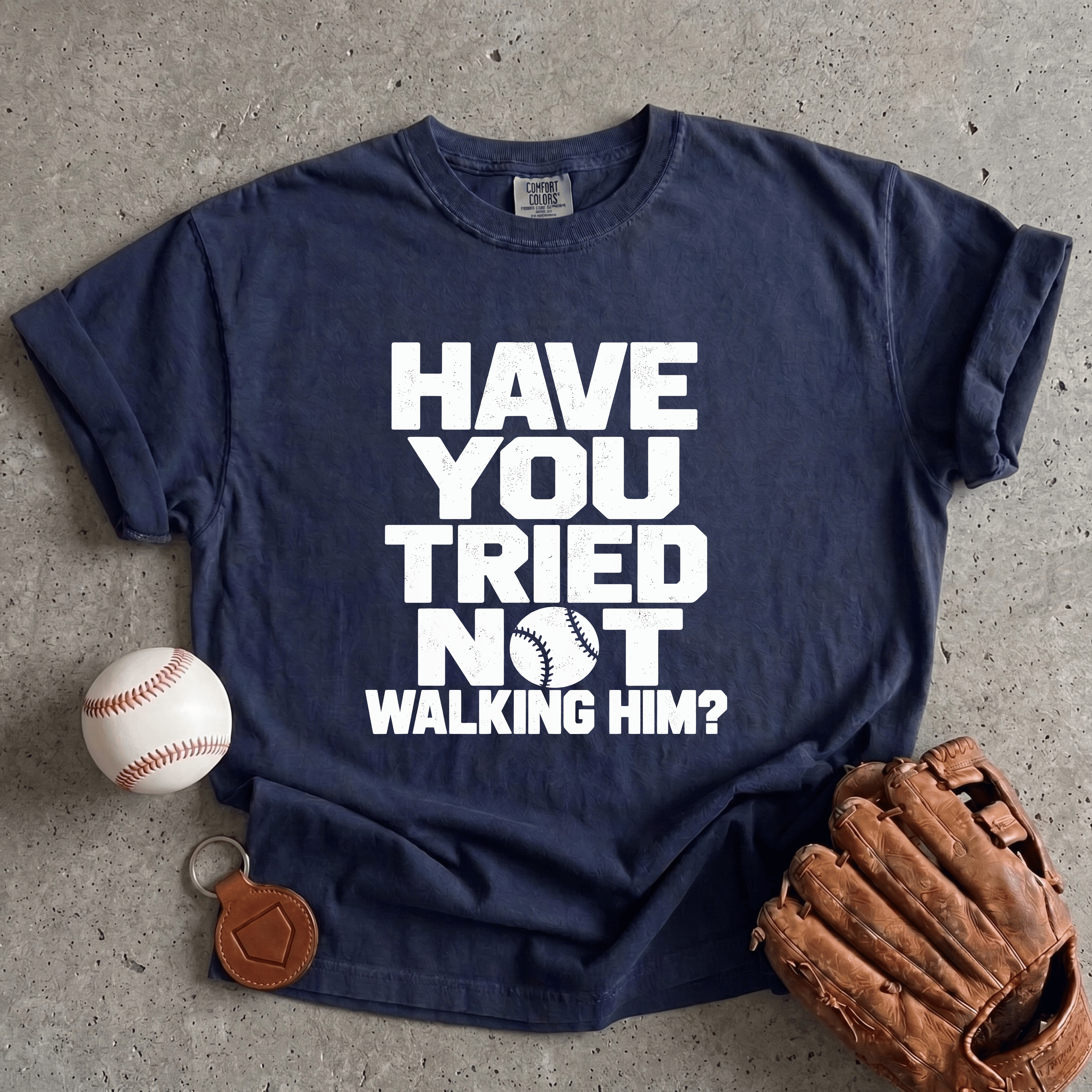 Collection of Tried Not Walking Him T-Shirt in a gallery layout