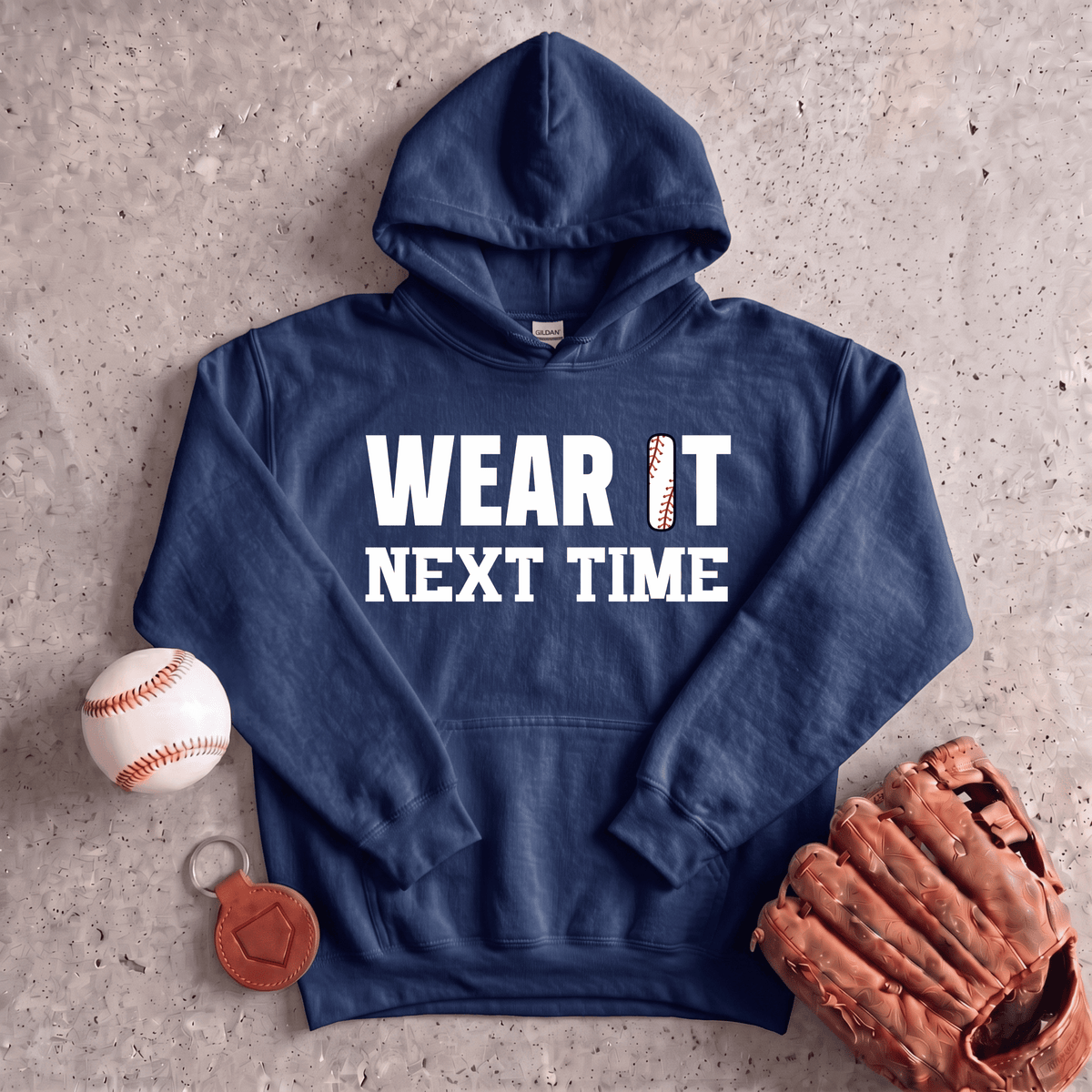 Wear It Next Time Hoodie