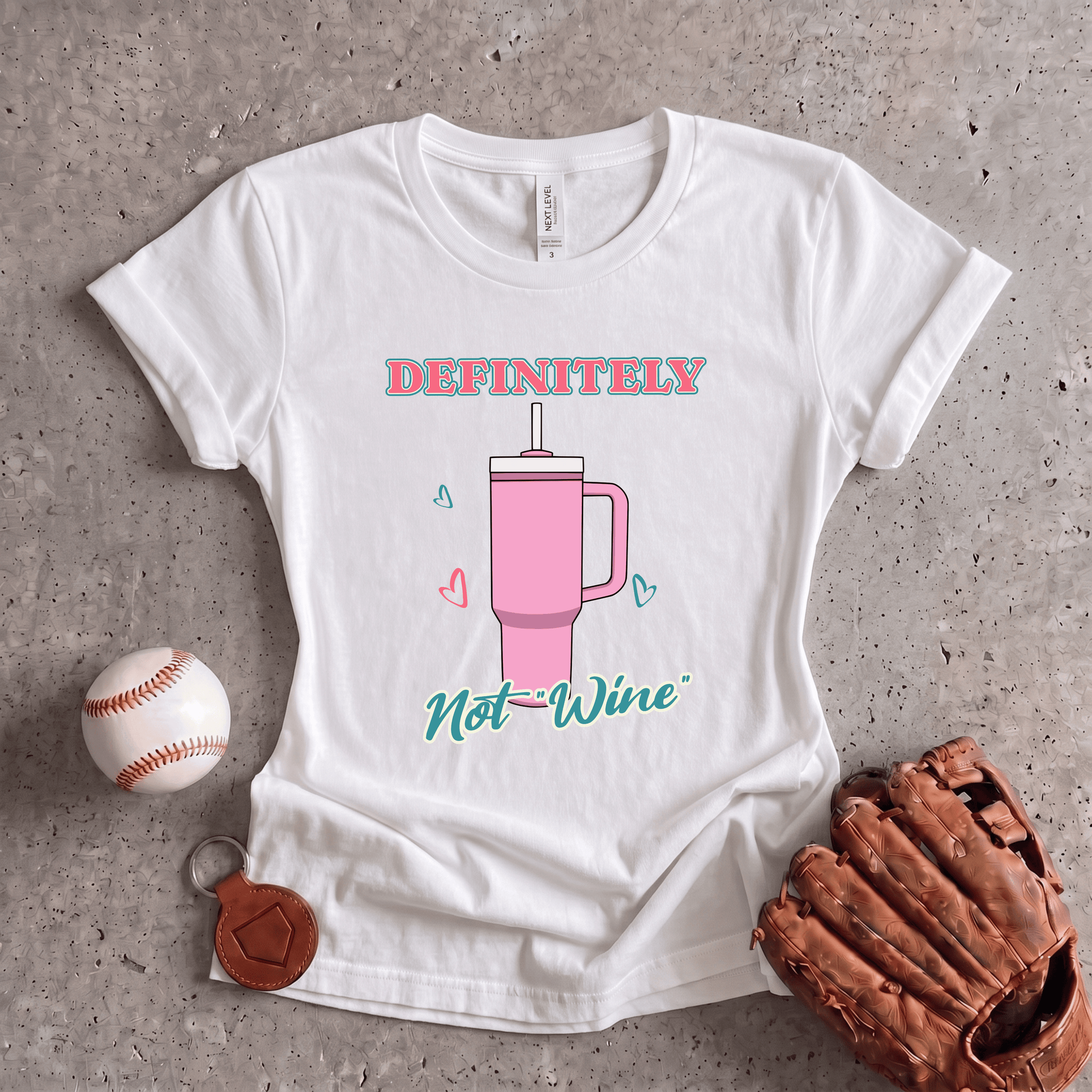 Definitely Not Wine T-Shirt