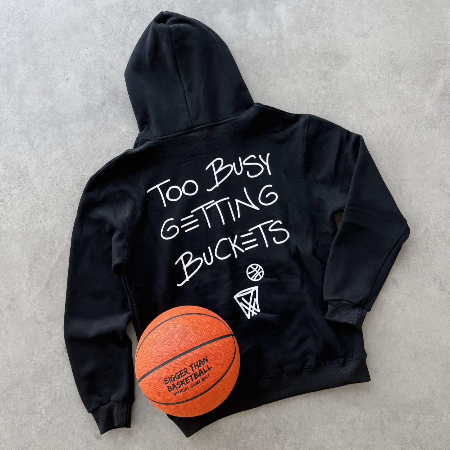 Too Busy Getting Buckets Hoodie