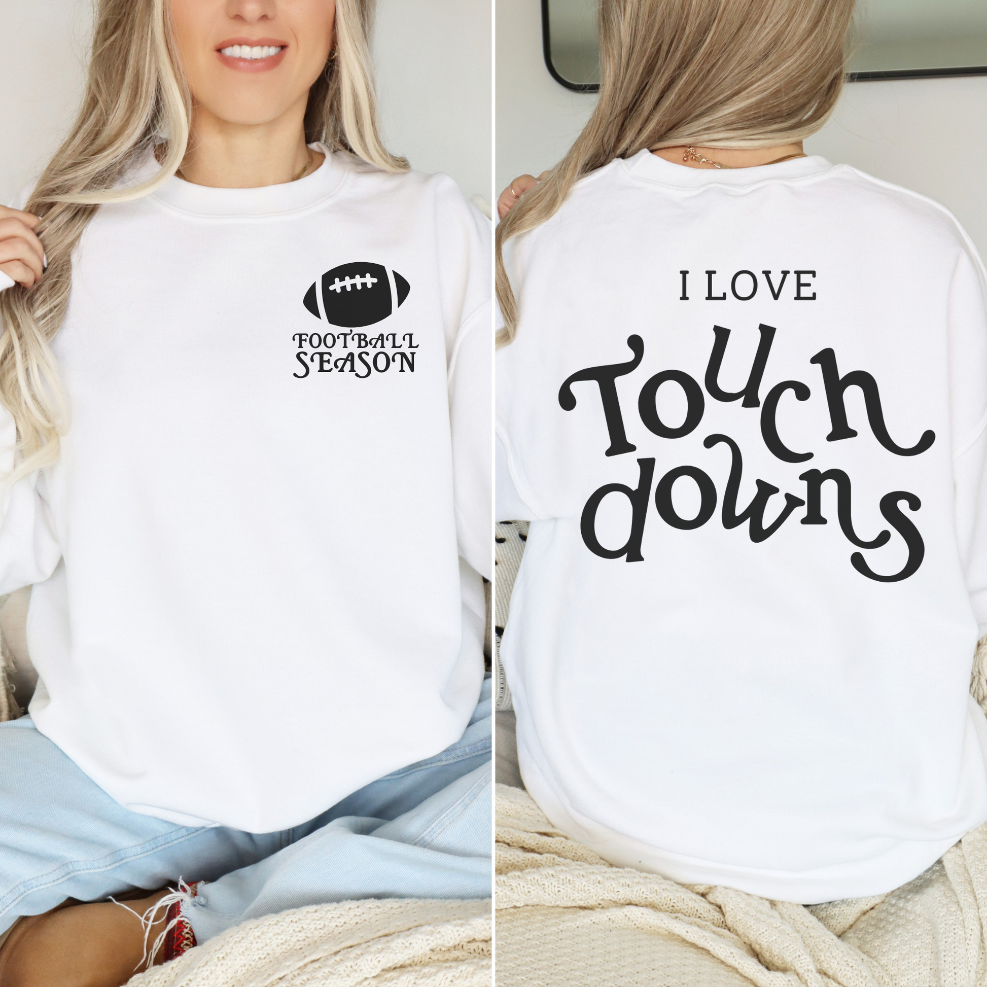 I Love Touchdowns Football Season Crewneck Sweatshirt