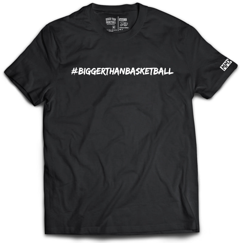 Collection of Bigger Than Basketball T-Shirt Black in a gallery layout
