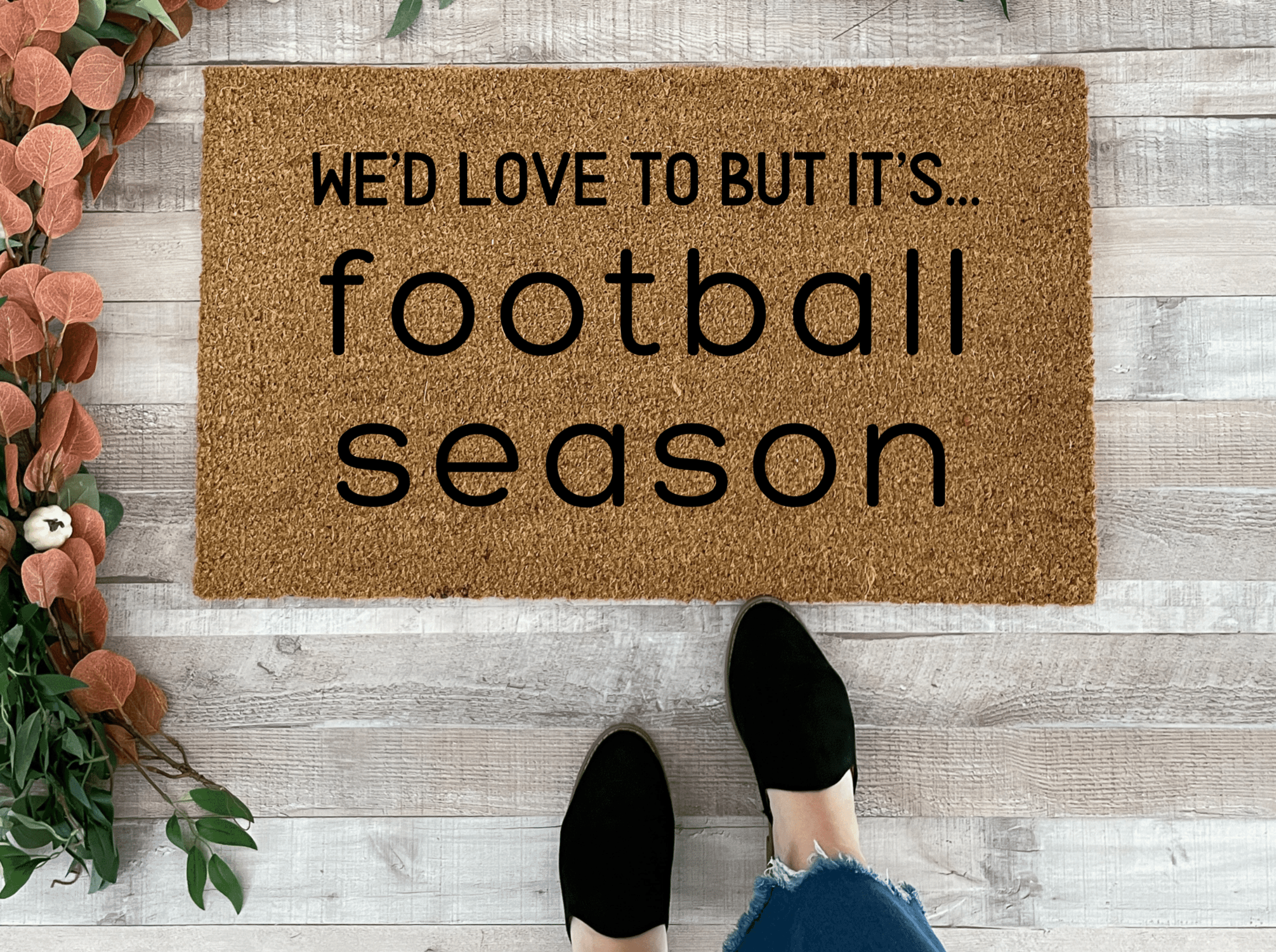 Collection of Doormat with 'We'd love to but it's football season' text on a wooden floor. in a gallery layout