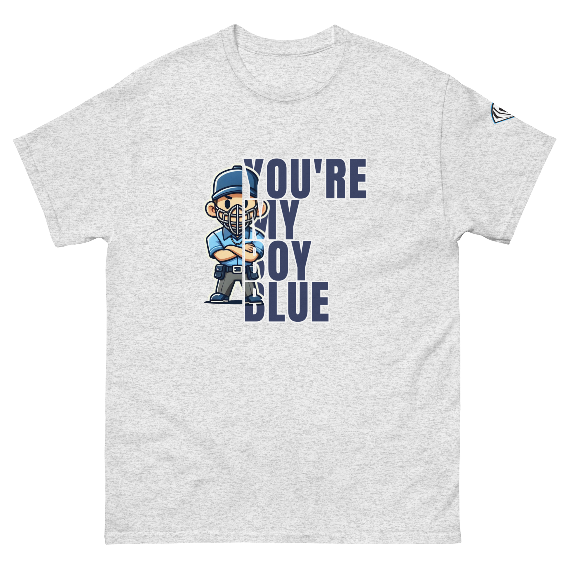 You're My Boy Blue T-Shirt