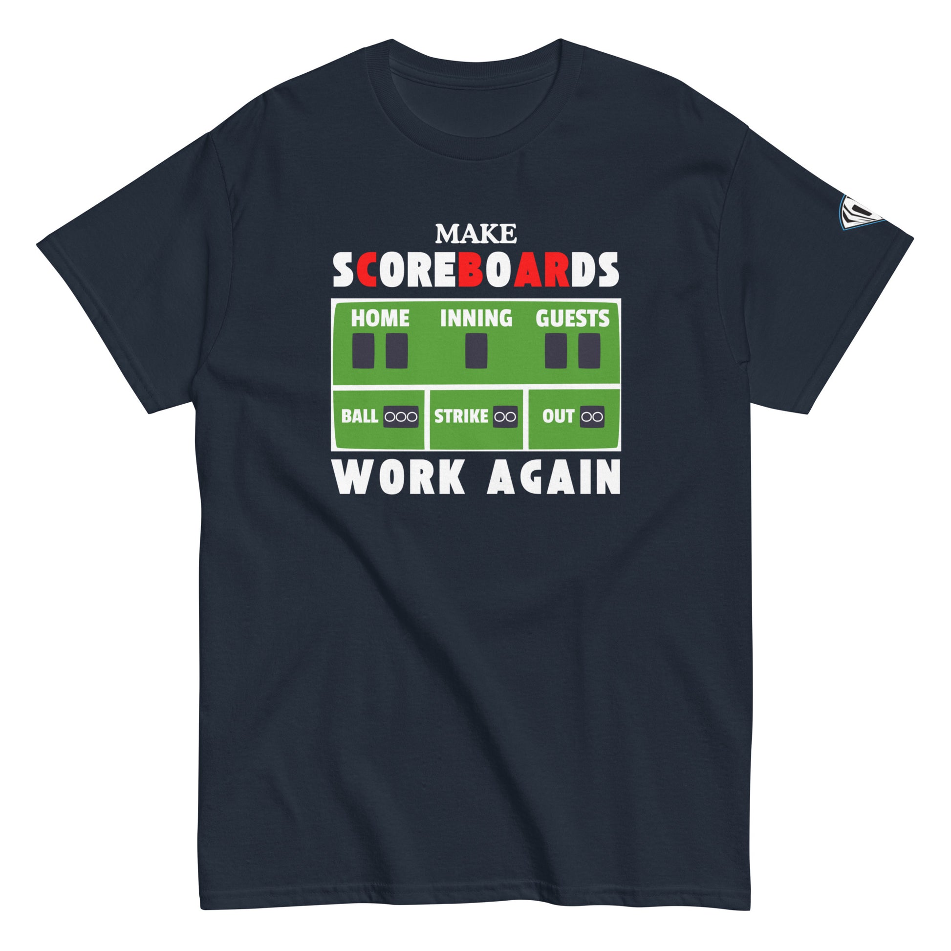 Make Scoreboards Work Again T-Shirt