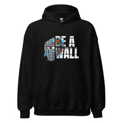 Collection of Be A Wall Hoodie in a gallery layout