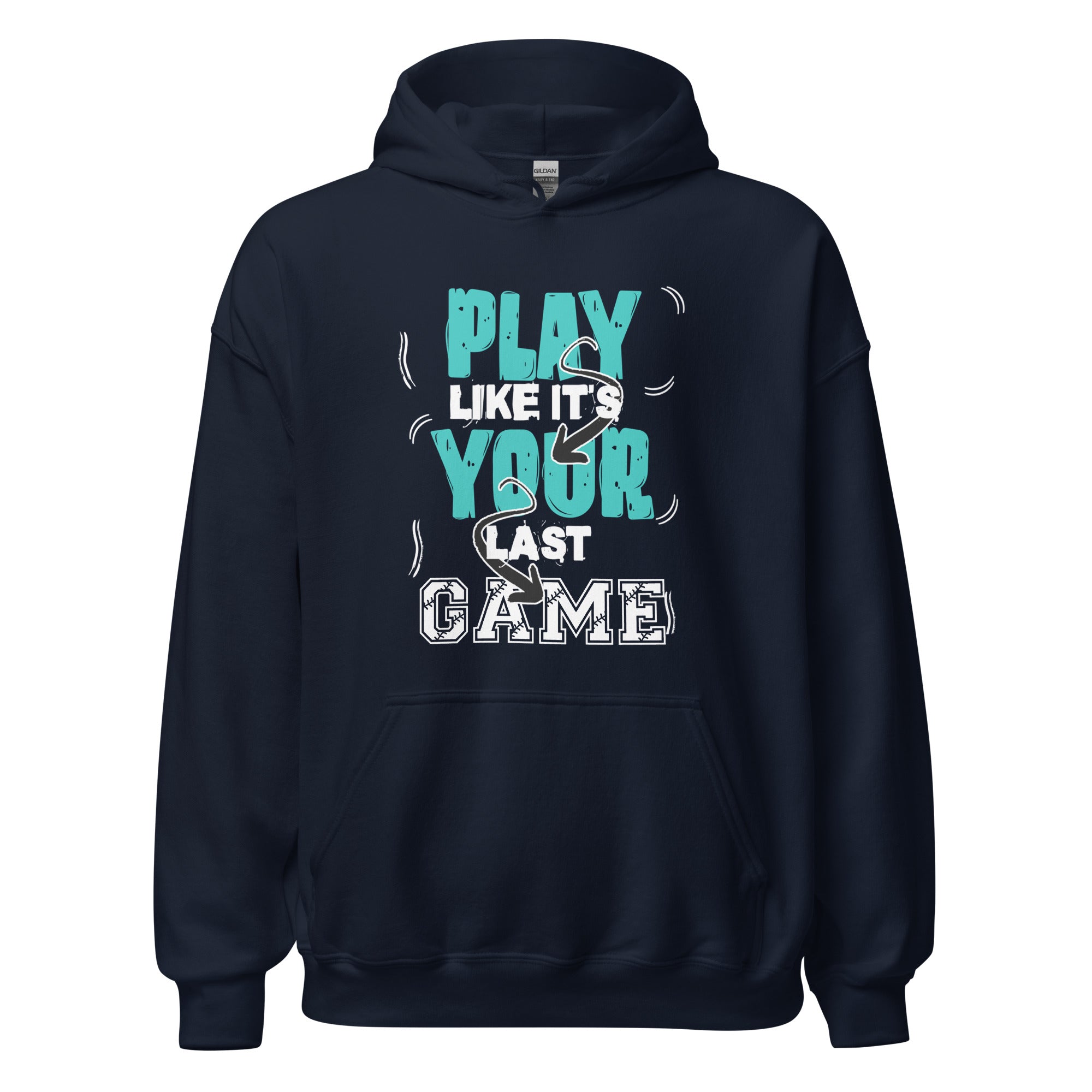 Collection of Play Like It's Your Last Game Hoodie in a gallery layout