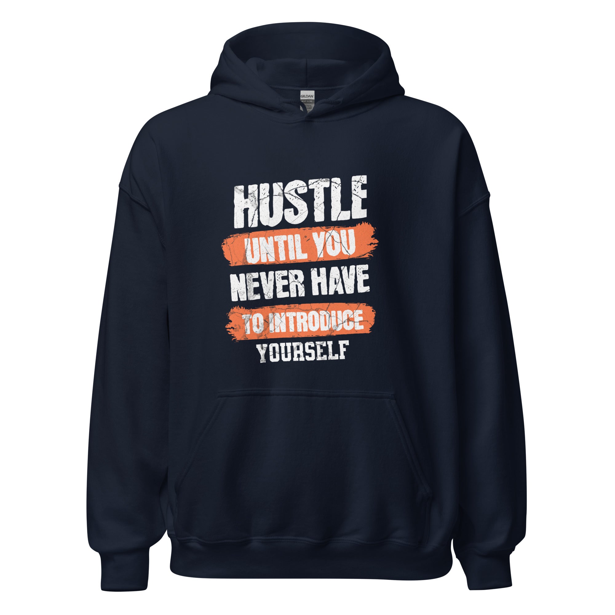 Collection of Hustle Until You Never Have To Introduce Yourself Hoodie in a gallery layout