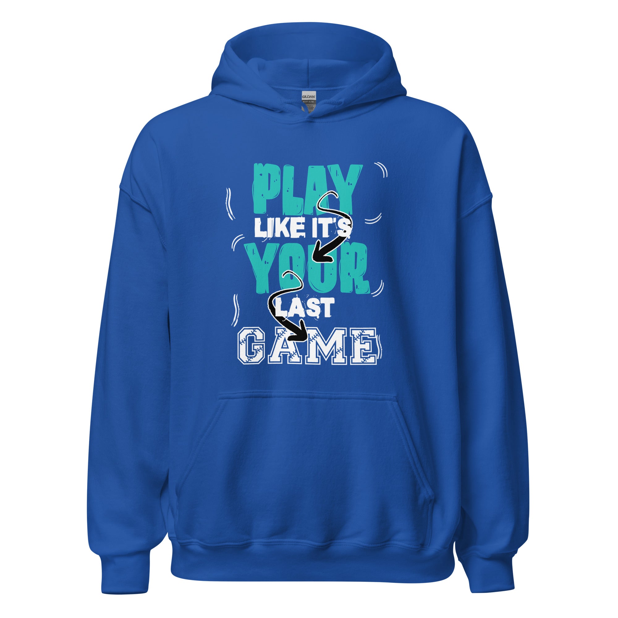 Collection of Play Like It's Your Last Game Hoodie in a gallery layout