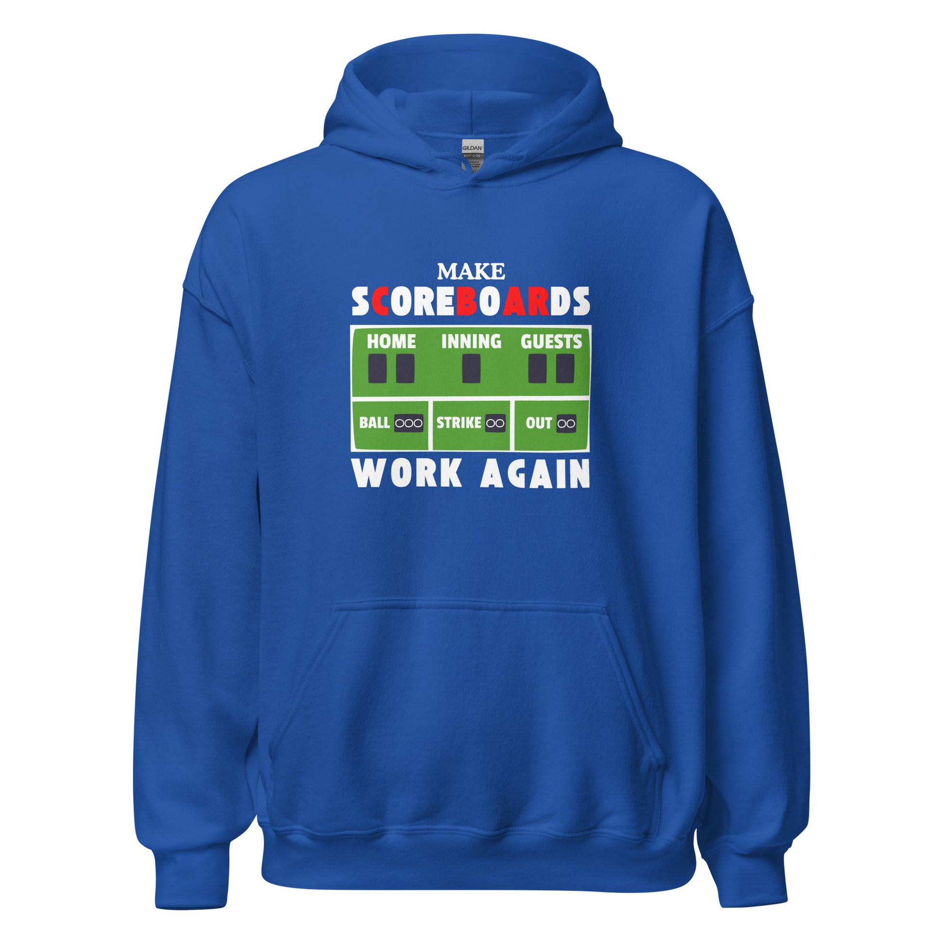 Make Scoreboards Work Again Hoodie