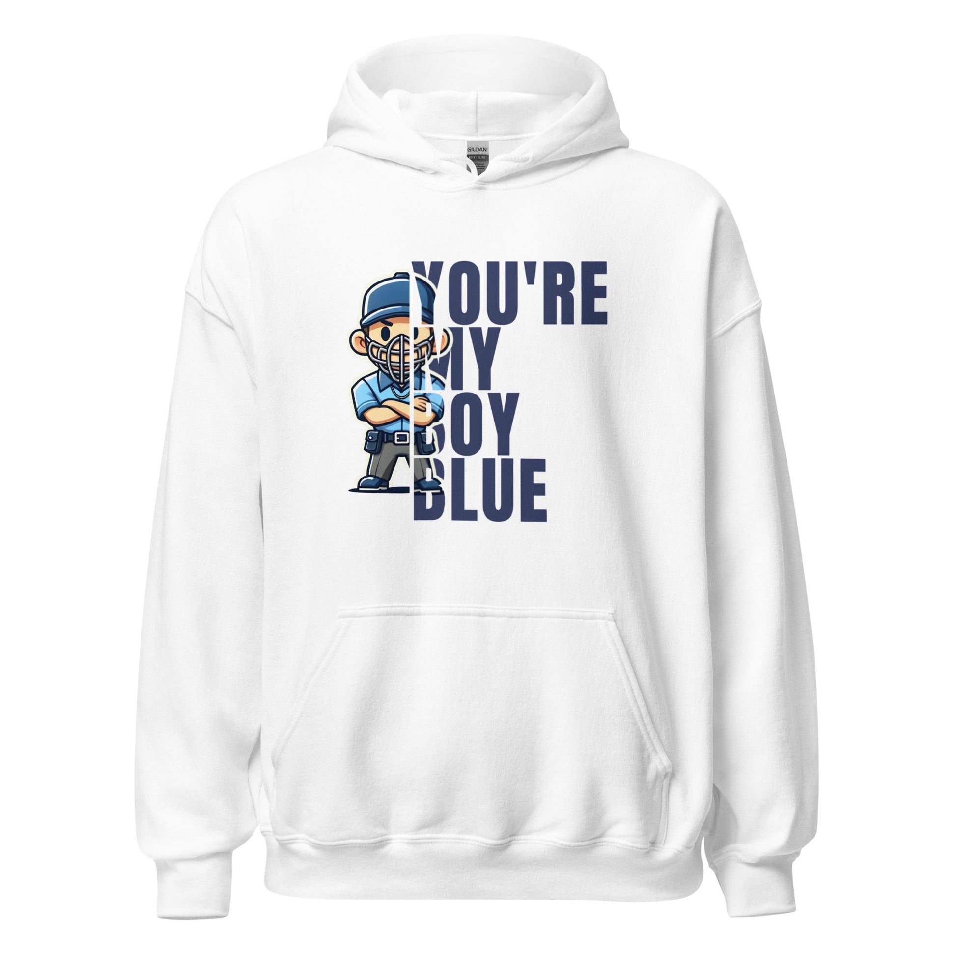 You're My Boy Blue Hoodie