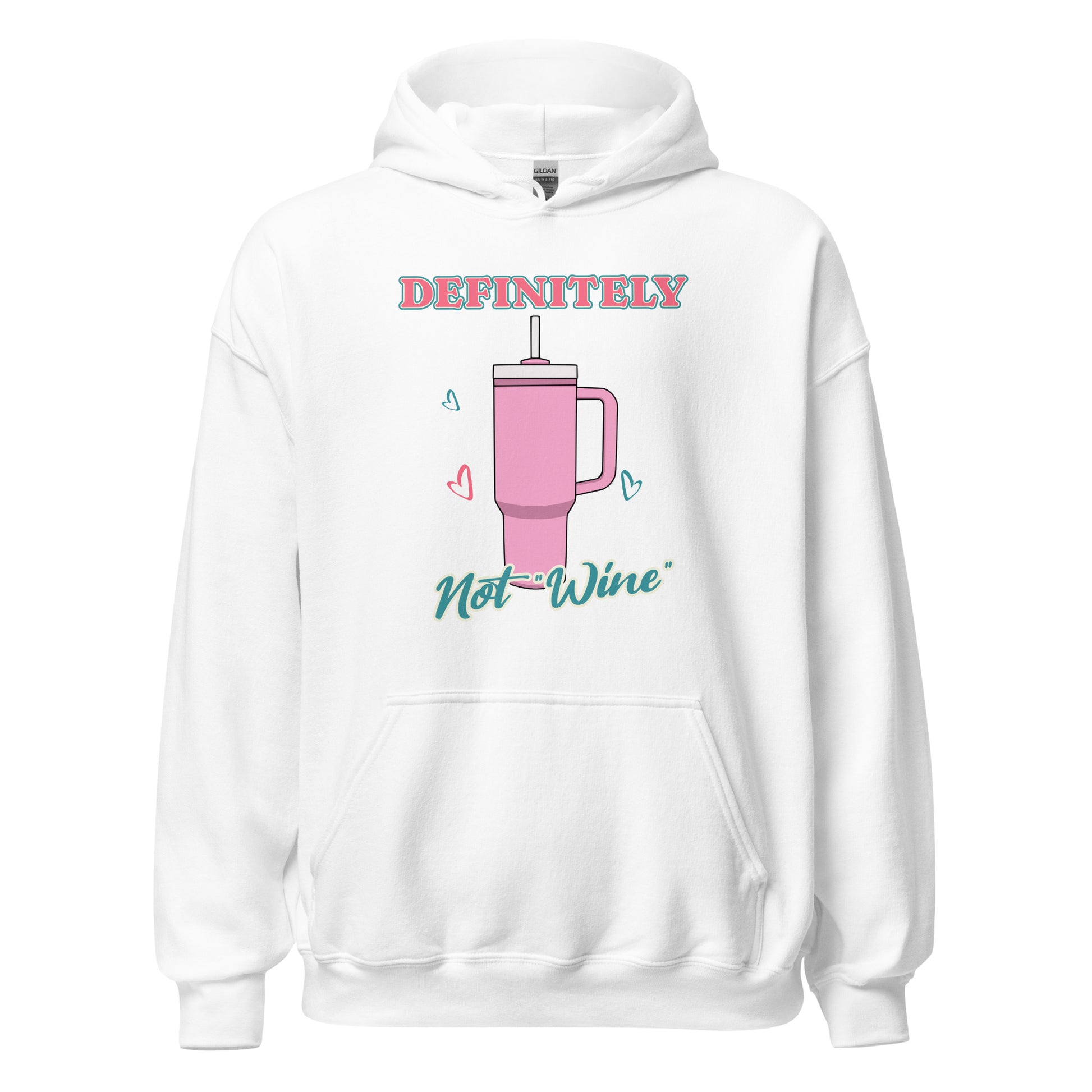 Definitely Not "Wine" Hoodie