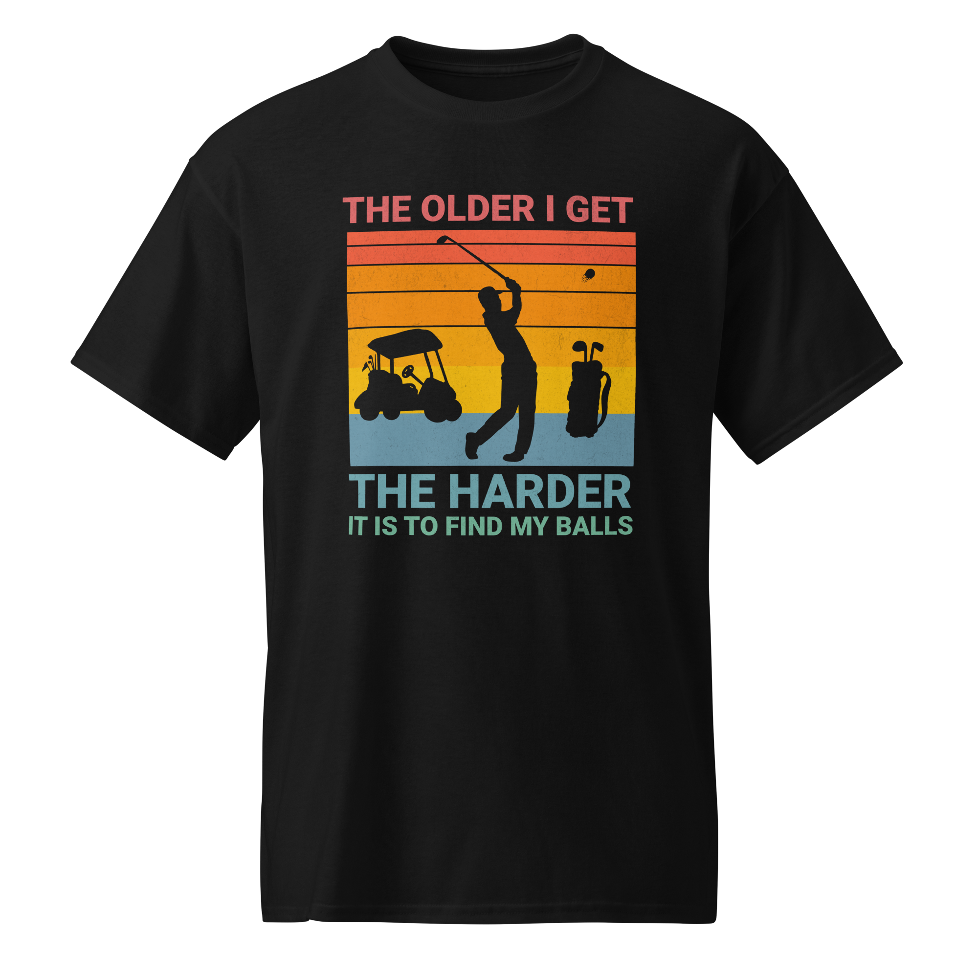 Collection of The Older I Get The Harder It Is To Find My Balls T Shirt in a gallery layout