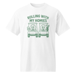 Collection of Rollin With My Homies T Shirt in a gallery layout